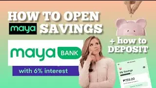 HOW TO OPEN MAYA SAVINGS BY MAYA BANK + HOW TO DEPOSIT| MYRA MICA