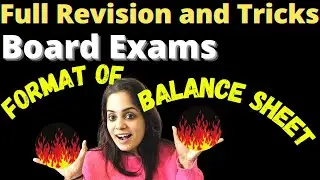 Full Revision and Tricks to LEARN Format of Balance Sheet | Financial Statements of Company