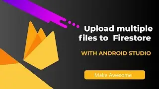 How to upload mutiple data to Firebase FireStore