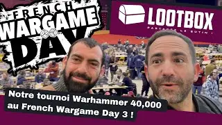 French Wargame Day 3 - On y était ! Les images de notre tournoi Warhammer 40k