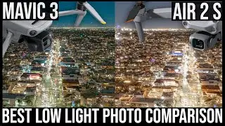 DJI MAVIC 3 vs AIR 2S: BEST Low Light Side by Side Photo Comparison on YOUTUBE!!! 5K