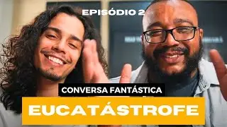 OS CONTOS FANTÁSTICOS E A FÉ CRISTÃ (2) - EUCATÁSTROFE