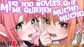 MIS 100 NOVIAS QUE ME QUIEREN MUCHO MUCHO - IVREA