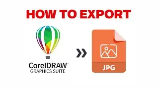 How to Export CorelDraw File to Jpeg Format