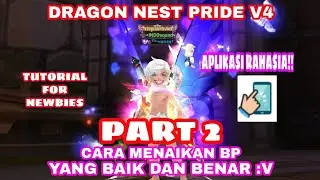 TUTORIAL MENJADI PLAYER PRIDE DRAGON NEST PART 2