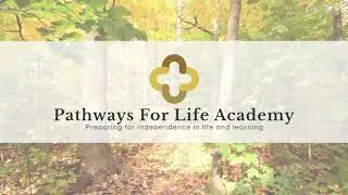 Pathways for Life Academy June 2021