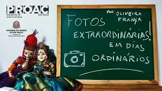 Fotografias Extraordinárias em Dias Ordinários - Videoaula 