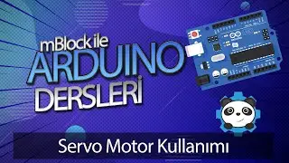 mBlock ile Arduino Dersleri 12 - Servo Motor Kullanımı