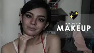 How I Do My Make Up