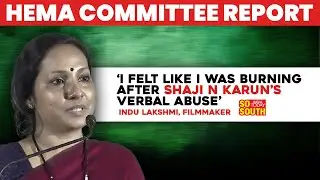 Kerala Govt is Masking Itself From Real Issue in Name of Conclave: Indu Lakshmi | Hema Committee