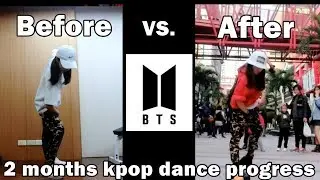 2 months kpop dance progress (BTS-Mic Drop)