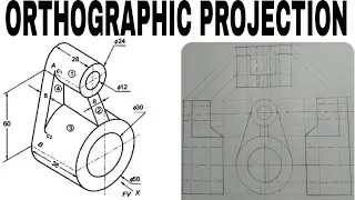 Orthographic Projection All Views Explained Engineering Drawing