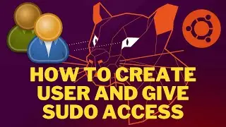 How To Create User in Ubuntu And Give Sudo Access | Sudo Acces to user | Add user to Sudoers group