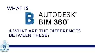 What is BIM 360 and what are the differences between these Autodesk services?