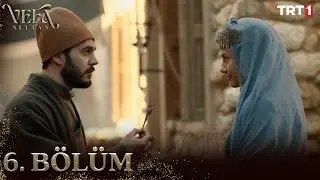 Vefa Sultan 6. Bölüm 