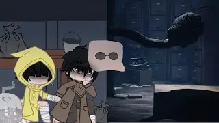 Nightmares Never End ||Little Nightmares 2 Gacha MEP|| {PARTS TAKEN: 0/27}
