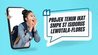 Projek Tenun Ikat SMPK ST  Isidorus Lewotala!