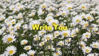 Write You (Slowed) | Music for Chilling, Relaxing and Sleeping
