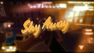 Shy Away...(Roblox Arsenal Montage)