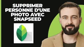 Comment Supprimer Une Personne D'une Photo Avec Snapseed (Facile!)