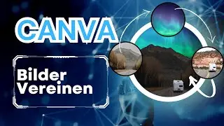 Bilder vereinen leicht gemacht | Canva Tutorial F5