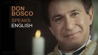 DON BOSCO speaks ENGLISH