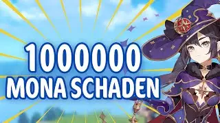 Wie macht Mona 1.000.000 Schaden in Genshin Impact | Tipps deutsch