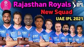 IPL 2021 - Rajasthan Royals New Squad | RR Squad ipl 2021 in UAE | RR 2021 squad