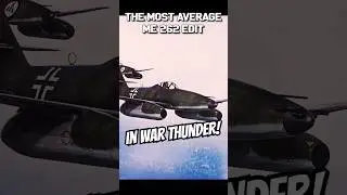 The MOST average Me 262 edit you will ever see. #warthundermoments #me262