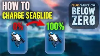 How to Charge the Seaglide in Subnautica: Below Zero  Fast & Easy Guide