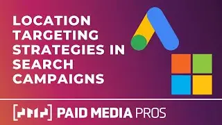 Google Ads Location Targeting Strategies
