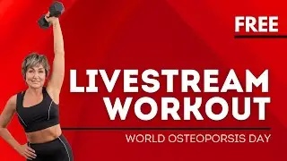 World Osteoporosis Day Livestream Workout - Oct 20th, 2024