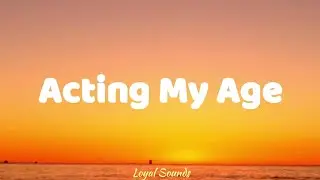 The Academic - Acting my age [Lyrics]