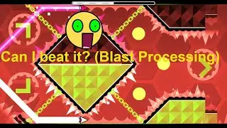 Can I beat blast processing? (GeometryDash)