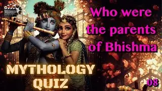 MYTHOLOGY QUIZ # 08