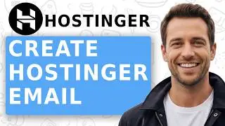 Hostinger Email Setup How to Create Hostinger Email [2026]