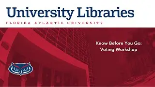 Workshop: Know Before You Go Voting Workshop