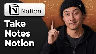 How to Take Notes in Notion [2026 Beginner Guide]