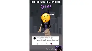 Answering your questions! (Q+A 300 SUBSCRIBER SPECIAL!)