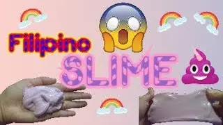 HOW TO MAKE AFFORDABLE SLIME (PHILIPPINES)
