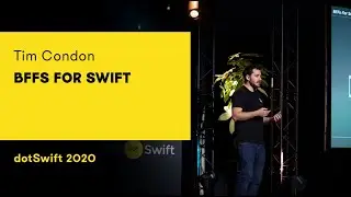 dotSwift 2020 - Tim Condon - BFFs for Swift