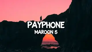 Maroon 5 Ft. Wiz Khalifa - Payphone