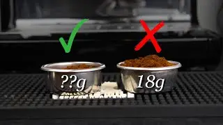 Why 18g Could Be The Wrong Dose For Your Espresso