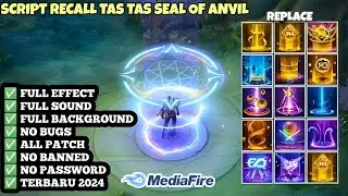 Script Recall Tas Tas Seal Of Anvil No Password Mediafire - Full Effect Voice - Patch Terbaru