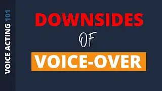 These are the DOWNSIDES of voice-over