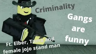 Gang Shenanigans | (Roblox) Criminality (Ft. SS Ytbers and GJG Creator)
