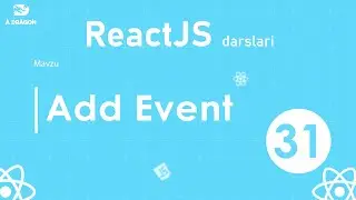 031. Add Event | React o'zbek tilida | React Darslari