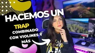 Beat de Trap con violines y cositas bonitas | FL Studio