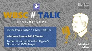 Aufbau eines traditionellen Hyper-V Clusters mit Windows Server 2019 und iSCSI Storage