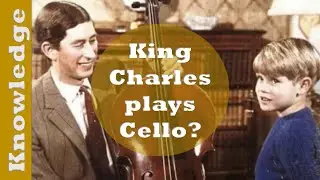 King Charles plays cello?